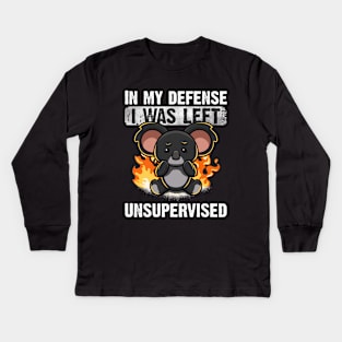 In My Defense I Was Left Unsupervised Koala Irony Sarcasm Kids Long Sleeve T-Shirt